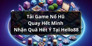 Hướng dẫn tham gia nổ hũ hello88